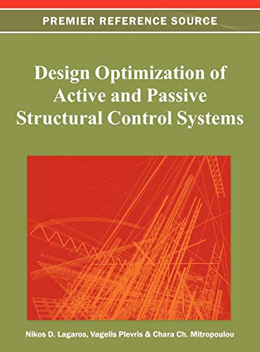 Design Optimization of Active and Passive Structural Control Systems (Premier Reference Source)