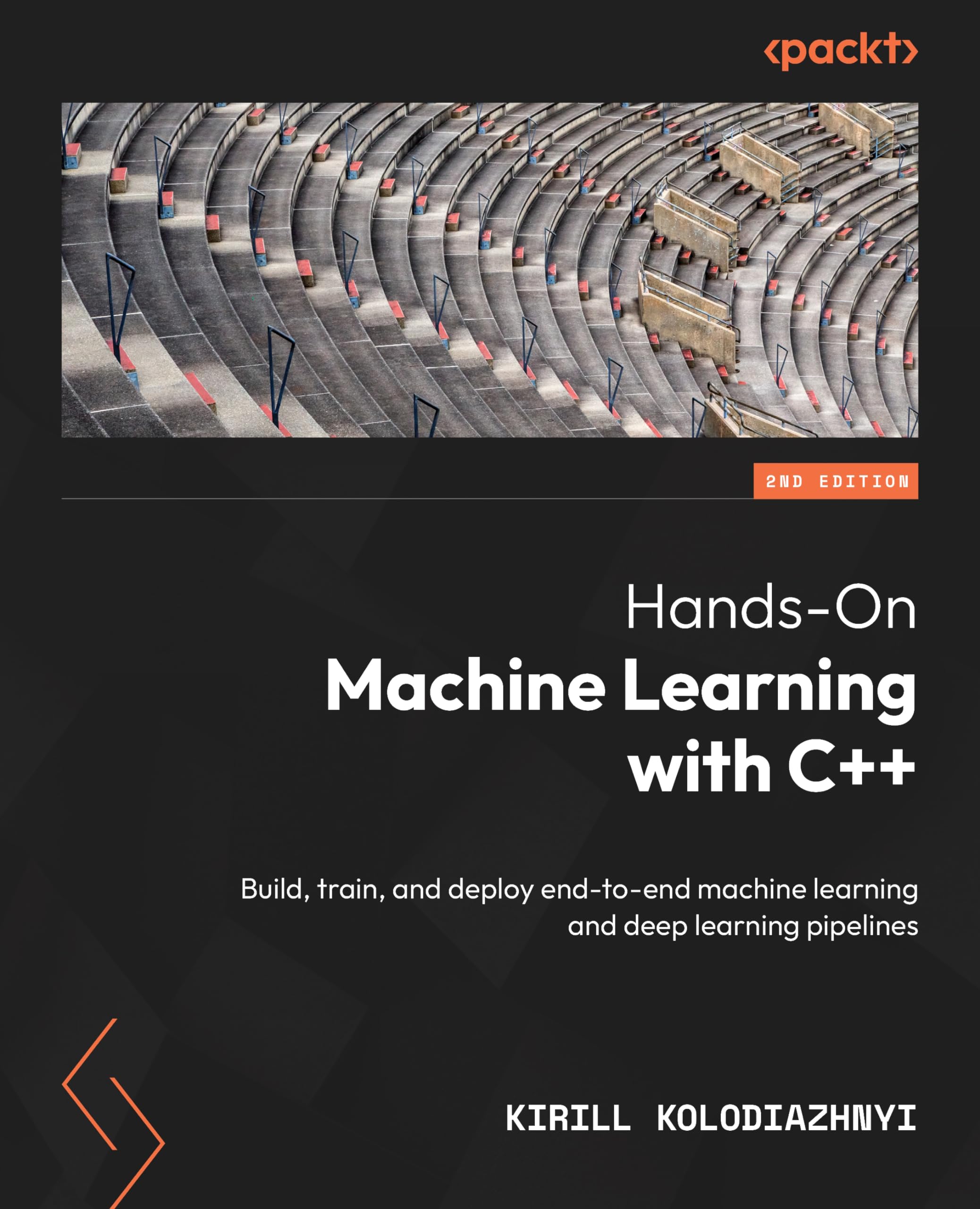 Kirill Kolodiazhnyi Hands-On Machine Learning With C++, Build, Train, And Deploy End-to-end Machine Learning And Deep Learning Pipelines