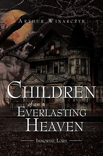 Children of an Everlasting Heaven: Immortal Lord