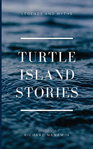 Turtle Island Stories Legend and Myths