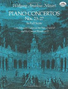 W.A. Mozart  Piano Concertos Nos. 23-27 Full Score (Dover Music Scores)