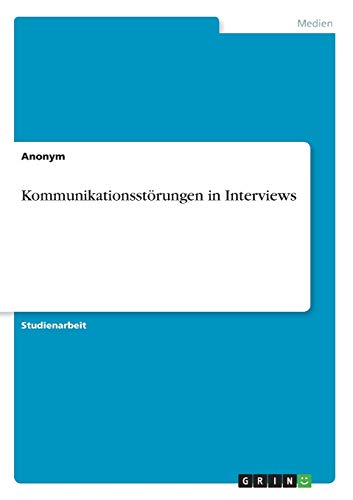 Kommunikationsstörungen in Interviews