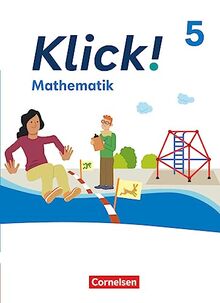 Klick! - Fächerübergreifendes Lehrwerk für Lernende mit Förderbedarf - Mathematik - Ausgabe ab 2024 - 5. Schuljahr: Schulbuch - Mit digitalen Hilfen, Erklärfilmen und interaktiven Übungen