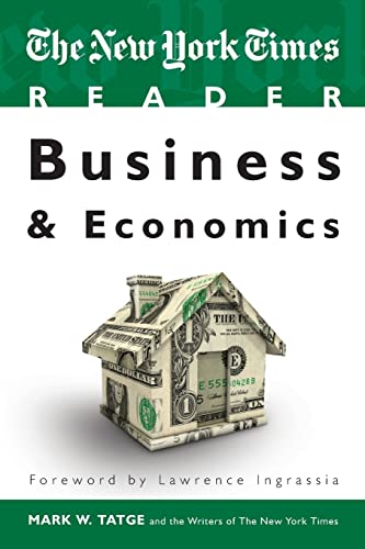 The New York Times Reader: Business & Economics (TimesCollege from CQ Press)