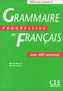 Grammaire progressive du Français - Niveau avancé