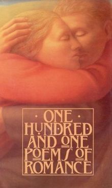 One Hundred and One Poems of Romance