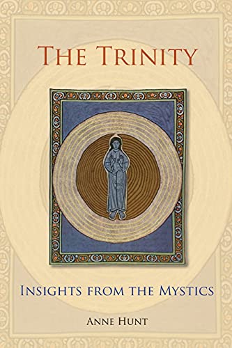 Anne Hunt Trinity, Insights From The Mystics