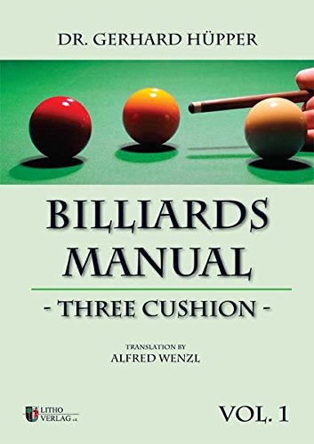 Gerhard Hüpper Billiards Manual - Three Cushion