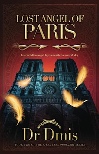 Lost Angel of Paris: Book two of the 'Lives Less Ordinary' series