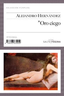 Oro ciego (Colección Púrpura, Band 16) von Salto De Pagina | Buch | Zustand gut