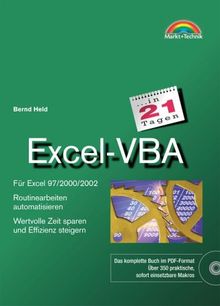 Excel-VBA in 21 Tagen . Für Excel 97/2000/2002 (in 14/21 Tagen)