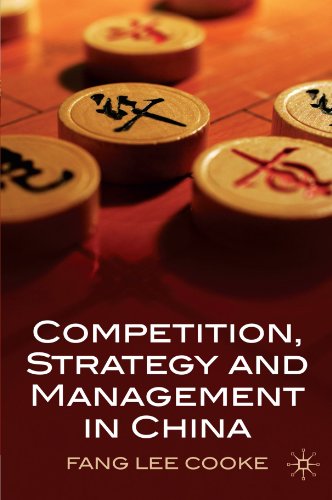Competition, Strategy and Management in China