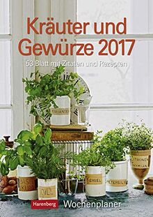 Kräuter und Gewürze Wochenplaner 2024: 53 Blatt mit Rezepten und nützlichen Tipps