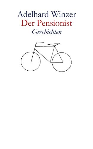 Der Pensionist: Geschichten