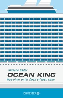 Ocean King: Was einer unter Deck erleben kann