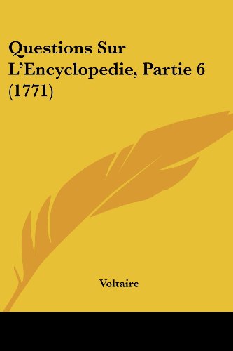 Die Buchhandlung in Oelde hat das Buch Questions Sur L'Encyclopedie, Partie 6 (1771)