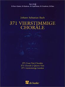 371 Vierstimmige Choräle ( 4 Bb TC )