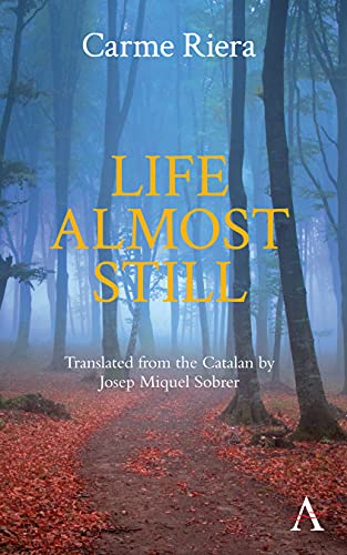 Life Almost Still (Anthem Cosmopolis Writings)