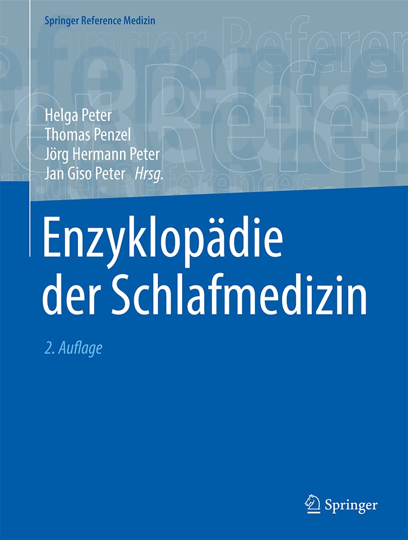 Enzyklopädie der Schlafmedizin (Springer Reference Medizin)