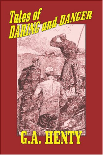 Tales of Daring and Danger