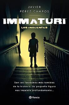 Immaturi: Los Inocentes (No Ficción)