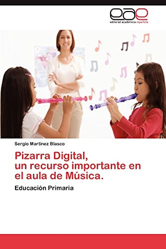 Pizarra Digital, un recurso importante en el aula de Música.: Educación Primaria