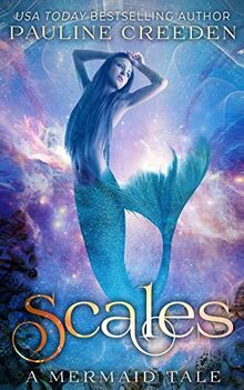 Scales (a mermaid tale, Band 2)