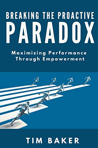 Breaking the Proactive Paradox: Maximizing Performance Through Empowerment
