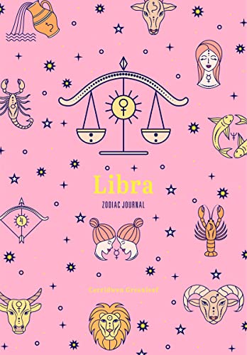 Libra Zodiac Journal: (Astrology Blank Journal, Gift for Women) (Zodiac Journals)