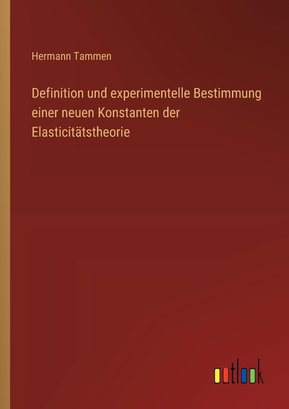 Definition und experimentelle Bestimmung einer neuen Konstanten der Elasticitätstheorie