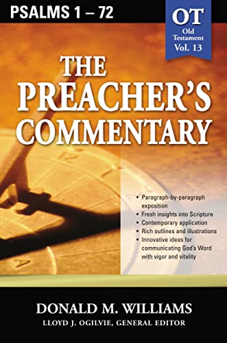 The Preacher's Commentary - Vol. 13: Psalms 1-72 (13)