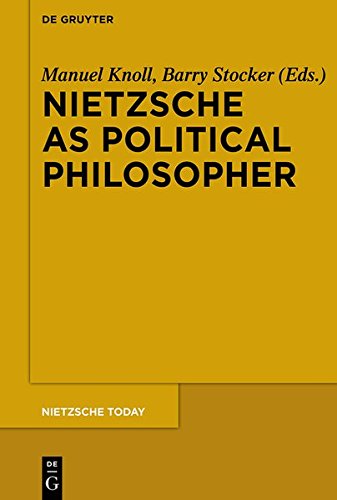 Nietzsche as Political Philosopher (Nietzsche Today, Band 3)