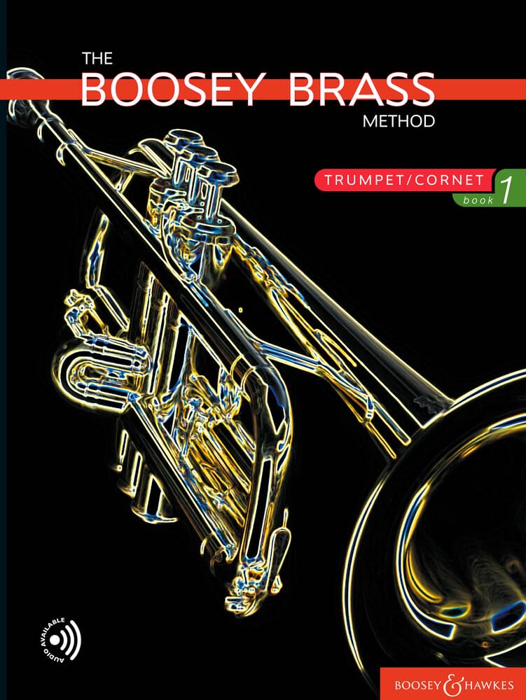 The Boosey Brass Method Trumpet/Cornet Book 1: Book 1. Trompete (Kornett). (The Boosey Woodwind and Brass Method)
