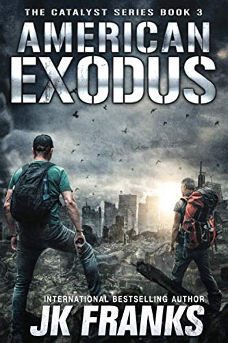 American Exodus: a Post-Apocalyptic Journey: Catalyst Book 3