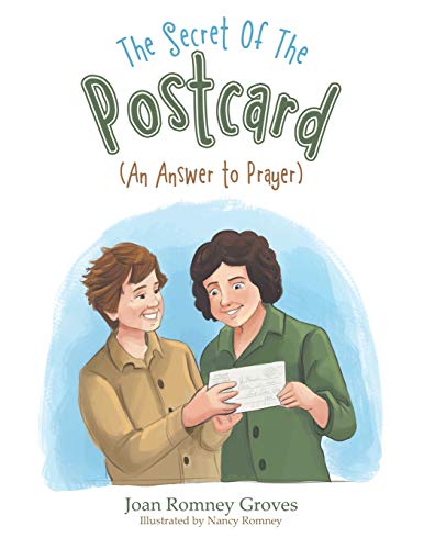 The Secret of the Postcard: (An Answer to Prayer)