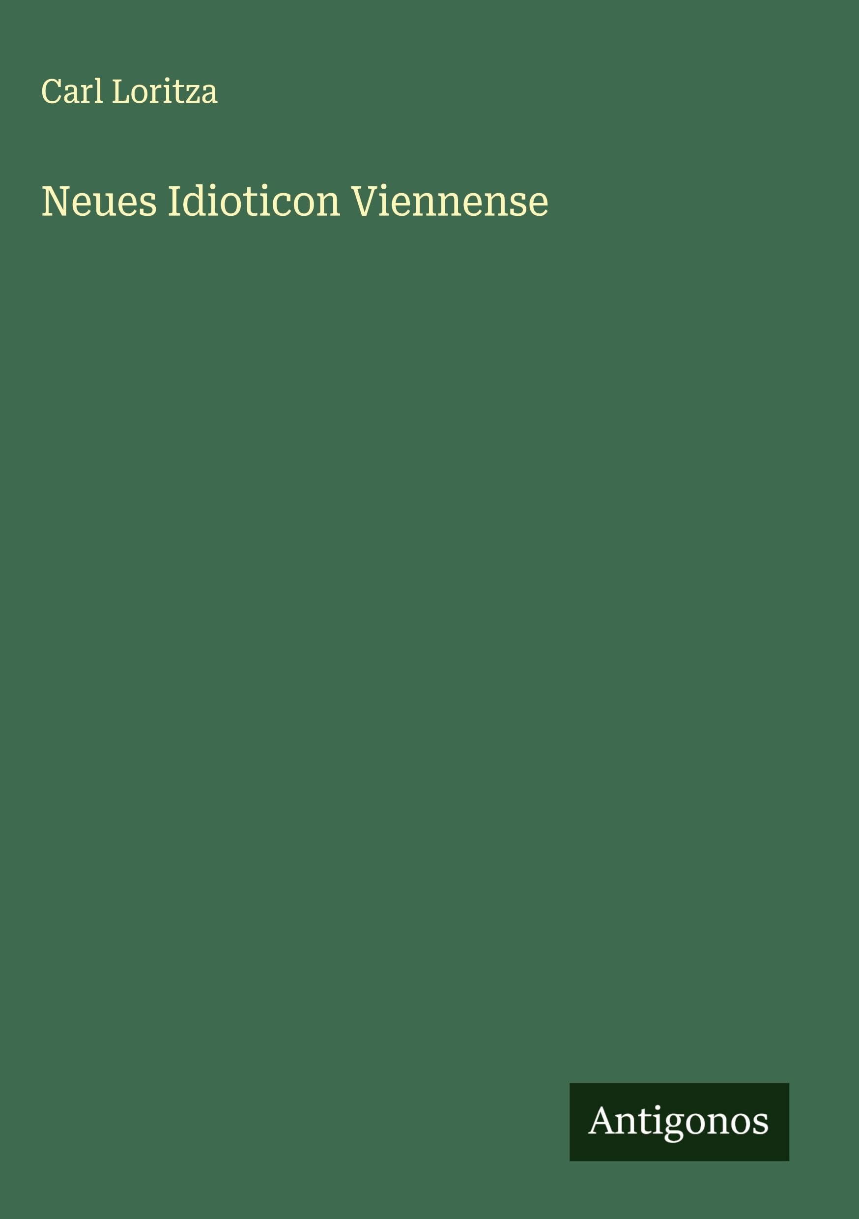 Neues Idioticon Viennense