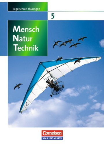 Mensch - Natur - Technik   Mensch - Natur - Technik - Regelschule Thüringen - 5 Schuljahr - Siegfried Bresler Ottokar Grönke Patrick Handschuh Dieter Faiss Veit Botsch Engelhardt Göbel Elke Göbel Kartoniert (TB)