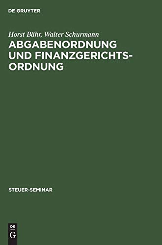 Abgabenordnung und Finanzgerichtsordnung (Steuer-Seminar)