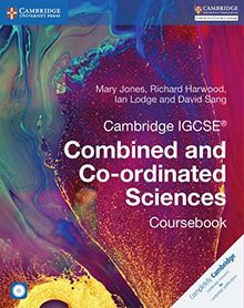 Cambridge IGCSE® Combined and Co-ordinated Sciences Coursebook with CD-ROM (Cambridge International IGCSE)