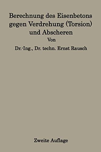 Berechnung des Eisenbetons Gegen Verdrehung (Torsion) und Abscheren