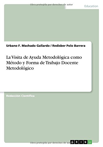 La Visita de Ayuda Metodológica como Método y Forma de Trabajo Docente Metodológico