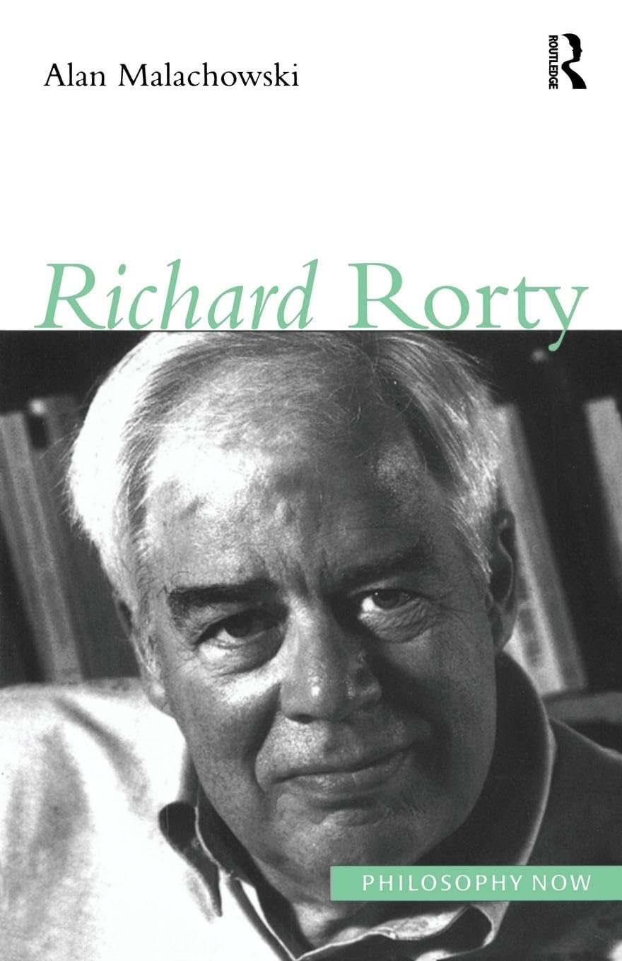 Richard Rorty (Philosophy Now)