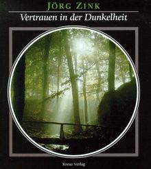 Vertrauen in der Dunkelheit