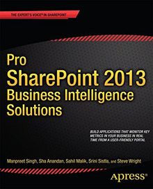 Pro SharePoint 2013 Business Intelligence Solutions (Professional Apress)