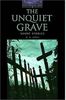 The Unquiet Grave. 1400 Headwords - Stage 4. Short Stories (Lernmaterialien) (Oxford Bookworms Library)