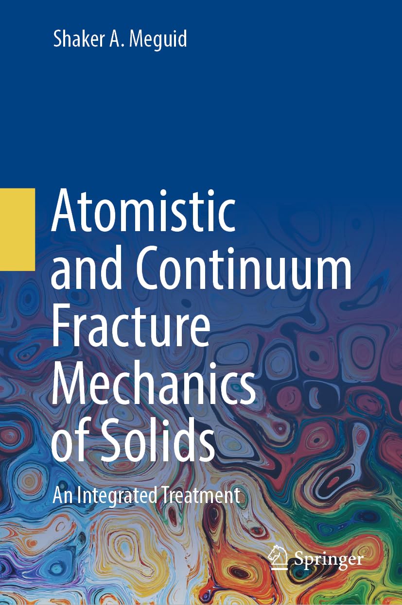 Atomistic and Continuum Fracture Mechanics of Solids: An Integrated Treatment