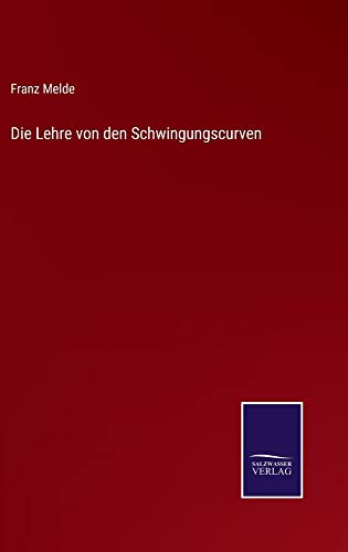 Die Lehre von den Schwingungscurven