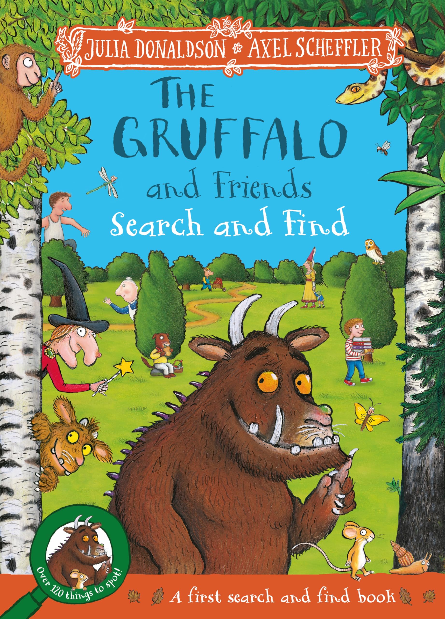 Julia Donaldson The Gruffalo And Friends Search And Find, With 17 Super Scenes And Over 120 Things To Spot!