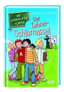 Die Verrückte Schule  - Der Lehrer-Schlamassel