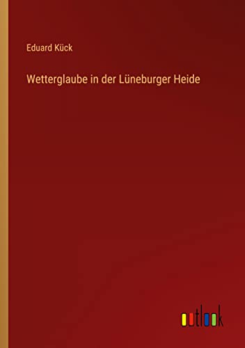 Wetterglaube in der Lüneburger Heide